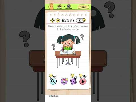Brain test level 142 - the student cant think of an answer to test he question.