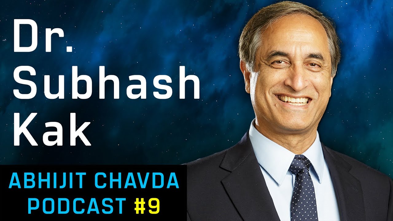 Dr. Subhash Kak: Vedanta, Computer Science, AI, Yoga, Consciousness | Abhijit Chavda Podcast 9