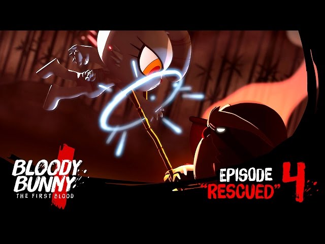 BLOODY BUNNY the first blood : Episode 04 "RESCUED"