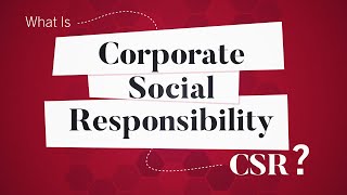 Video thumbnail for, "What is Corporate Social Responsibility." Red graphic of title.