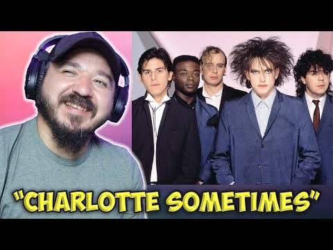 First Time Hearing The Cure - Charlotte Sometimes Reaction!