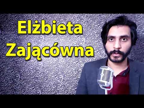How To Pronounce Elzbieta Zajacowna