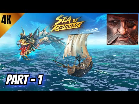Sea of Conquest : Pirate War - 4k Tutorial Gameplay Walkthrough Part 1 - Chapter Wise