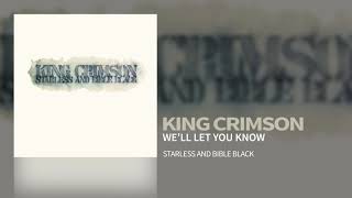 King Crimson - We&#39;ll Let You Know