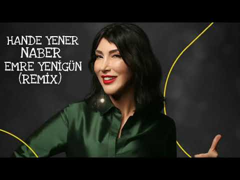 Dj Emre Yenigün ft. Hande Yener - Naber (Remix)