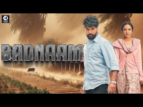 BADNAAM (Official Movie): Jayy Randhawa,Jasmine Bhasin Rel - Punjabi Movies 2025 |Full Punjabi Movie
