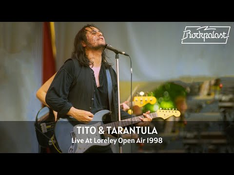 Tito & Tarantula - Live At Rockpalast 1998 (Full Concert Video)