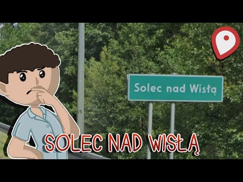 ⭐SOLEC NAD WISŁĄ⭐ - MAŁE MIASTECZKO POŚRÓD PÓL!!! - KOŁO MIAST #2🏢🌳🗺️🇵🇱
