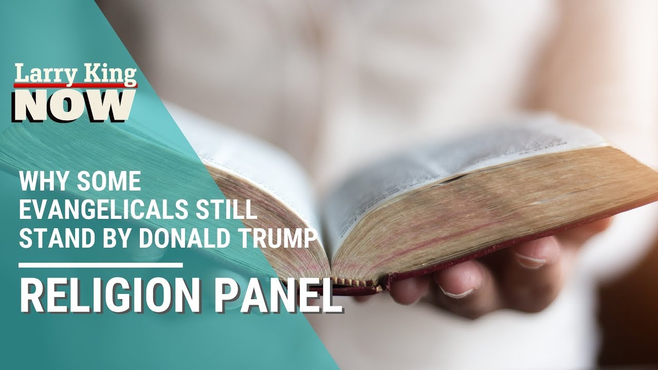 Why Some Evangelicals Still Stand by Donald Trump