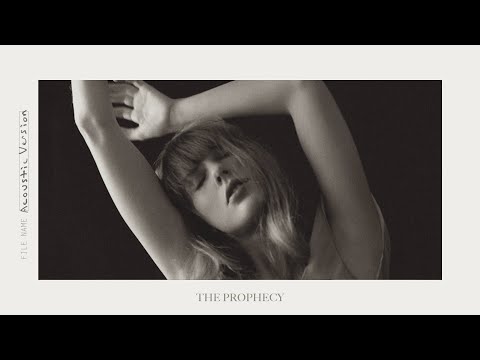 Taylor Swift - The Prophecy (Acoustic Version)