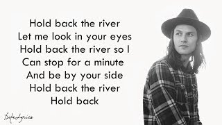 James Bay - Hold Back The River (Lyrics)