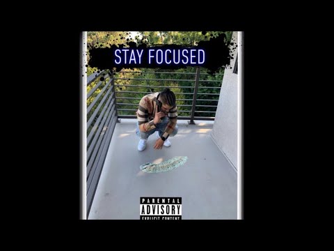YKBigBagz - Stay Focused