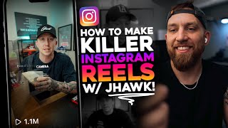 How to Make KILLER Instagram REELS with JHAWK!