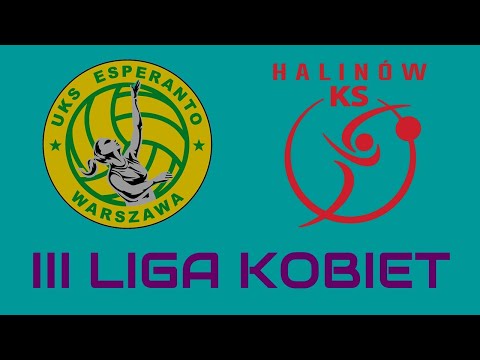 III Liga Kobiet: UKS Esperanto - KS Halinów