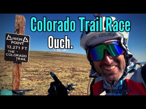 Colorado Trail Race memoirs. Humbled, but still hungry.