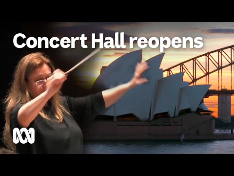 Reopening Sydney’s Great Concert Hall Sydney Symphony Orchestra Live Gala ABC Australia