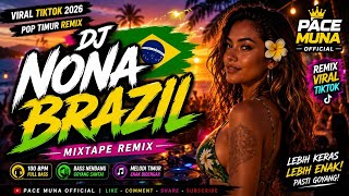 Download lagu DJ NONA BRAZIL 🇧🇷 | Pop Timur Remix Viral TikTok 2026 mp3 Download lagu DJ NONA BRAZIL 🇧🇷 | Pop Timur Remix Viral TikTok 2026 mp3