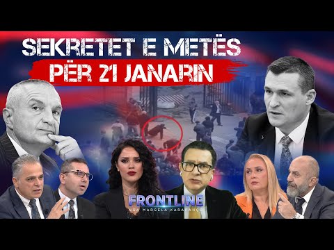 Sekretet e Ilir Metës për 21 Janarin, DËSHMIA e fortë që mund të zbardhë ngjarjen? | Frontline