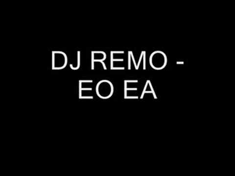 DJ REMO - EO EA