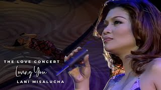 Download lagu LOVING YOU by Lani Misalucha - The Love Concert • 2001 February [Remastered] mp3