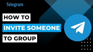 How To Invite Someone To Telegram Group | 2023