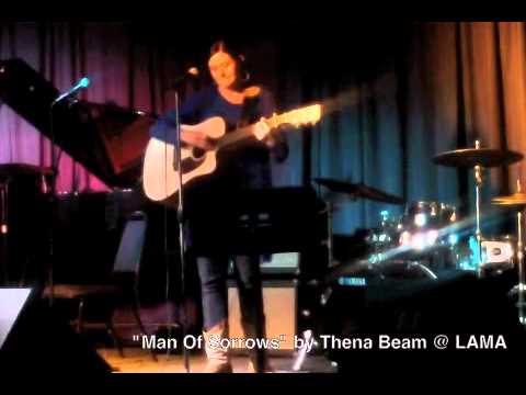 Man Of Sorrows-Thena Beam