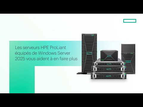 HPE ProLiant + Windows Server 2025 | fiable, sécurisé, prêt pour l’avenir