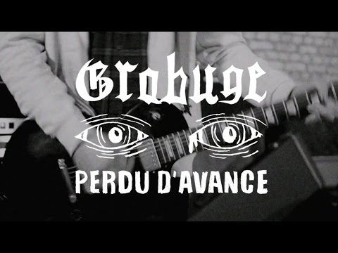 Grabuge - Perdu d'avance (CLIP)