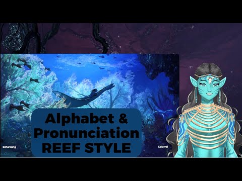 Reef Na'vi Alphabet and Pronunciation