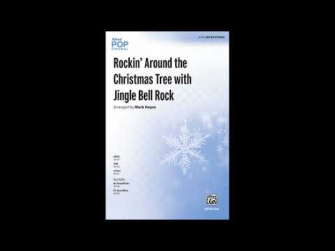 Rockin' Around the Christmas Tree with Jingle Bell Rock (SAB), arr. Mark Hayes – Score & Sound