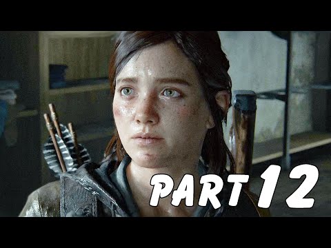 THE LAST OF US 2 Walkthrough Gameplay Part 12 - WRECKED CITY (60FPS PS4 PRO)