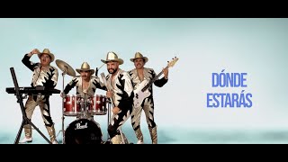 Mi Banda El Mexicano - Dónde Estarás (Letra Oficial)