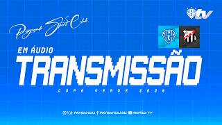#PapãoTV: PAYSANDU X ANAPÓLIS (TRANSMISSÃO EM ÁUDIO) - FINAL DA  COPA VERDE 2026! (VOLTA)