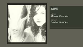 SOKO - Treat Your Woman Right