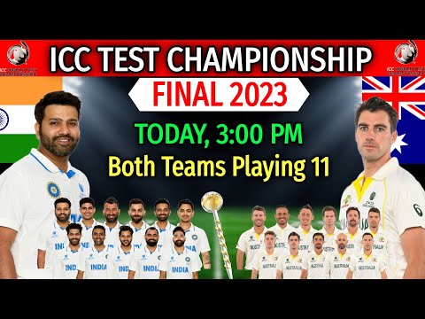 ICC Test Championship Final 2023 | India vs Australia Final Test Match Playing 11 | IND vs AUS