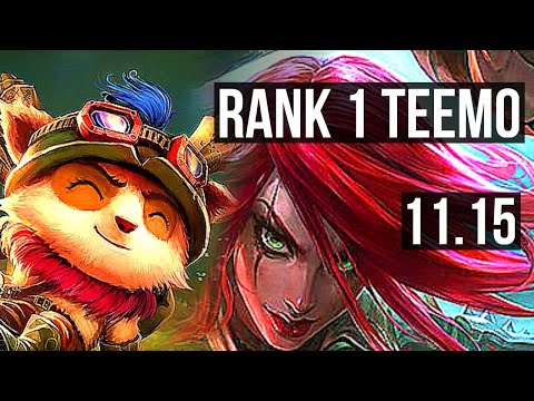 TEEMO vs KATARINA (MID) | Rank 1 Teemo, 11/2/6, 1.4M mastery, 700+ games | EUW Challenger | v11.15