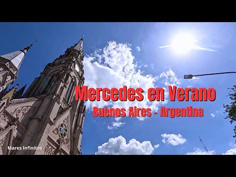 Mercedes en Verano - Buenos Aires - Argentina