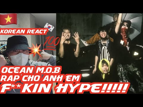 🇻🇳🇰🇷🔥Korean Hiphop Junkie react to OCEAN M.O.B - RAP CHO ANH EM (VNM/ENG SUB)