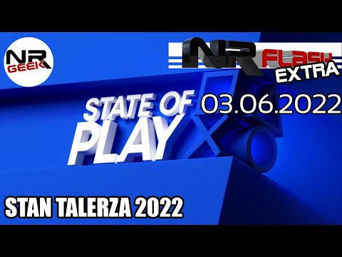NRFlash Extra #39 (03.06.2022) State of Play