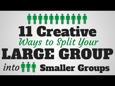 11 Creative Ways to Split a Large Group into Smaller Groups