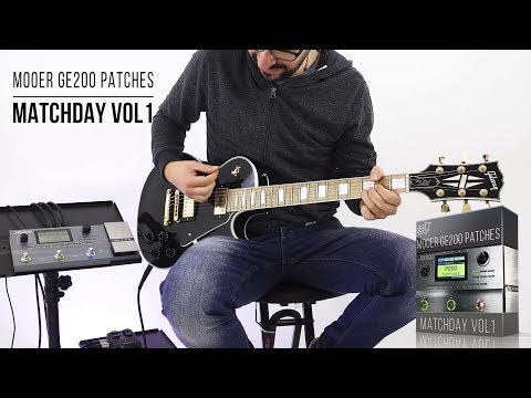 Mooer GE200 / GE250 Patches | Matchday vol1 | Playthrough (Matchless DC-30 Model Demo)