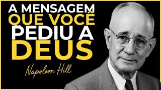 A Mensagem que Você Pediu a Deus — E o Que Fazer Agora que Ela Chegou | Napoleon Hill