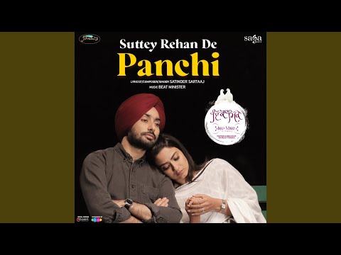 Suttey Rehan De Panchi (From "Ikko - Mikke")