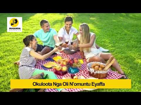 Okuloota Nga Oli N’omuntu Eyaffa  - Ebirooto Namakulu Gaabyo - Buganda Ekkula