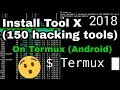 How To Install Tool X 150 Hacking Tools On Termux