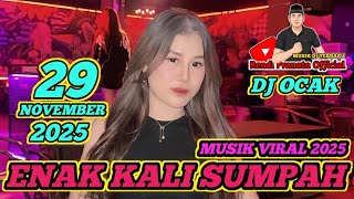 Download lagu ENAK KALI SUMPAH‼️DJ OCAK GRAND DRAGON 29 November 2025 TINGGI KALI BUAT MELAYANG mp3