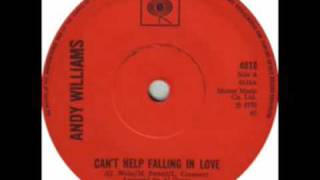 Andy Williams - Can&#39;t Help Falling In Love (STEREO SINGLE EDIT)