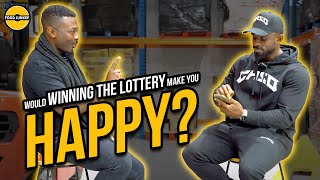 Would Winning The Lottery Make YOU Happy? Doing Business In America And Discipline Vs Sacrifice