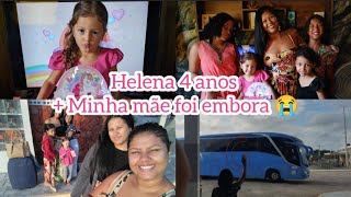 MINHA MÃE FOI EMBORA PARA O RIO DE JANEIRO/ HELENA FEZ 4 ANOS/ MILENA MATOS VLOG 