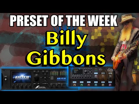Axe-Fx III/FM9 Preset Of The Week - BILLY GIBBONS!